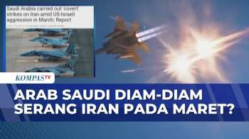 TERBARU! Arab Saudi Dilaporkan Serang Langsung Wilayah Iran, Perubahan Besar Politik Kawasan?