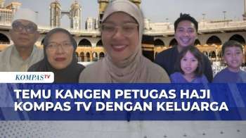 Haru! Saling Sapa Petugas Haji Dari KompasTV Jihan Novita Dengan Keluarga Usai Sebulan Tak Bertemu