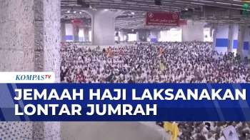 Momen 1,5 Juta Jemaah Haji Laksanakan Lontar Jumrah di Mina | SAPA MALAM