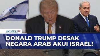 TEGANG! Trump Desak Negara Arab Akui Israel Lewat Abraham Accords | SAPA MALAM