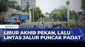 Libur Panjang Akhir Pekan, Arus Kendaraan Dari Jakarta Ke Puncak Meningkat | KOMPAS SIANG
