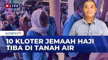 Kepulangan Jemaah Haji Asal Pasuruan Dan Malang |KOMPAS SIANG