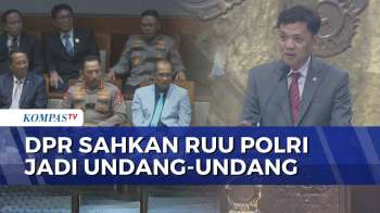 DPR Sahkan RUU Polri Jadi Undang-Undang, Batas Usia Pensiun Perwira Resmi Jadi 60 Tahun | SAPA MALAM