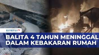 Balita 4 Tahun Meninggal dalam Kebakaran Rumah di Tompobulu, Maros | BERUT