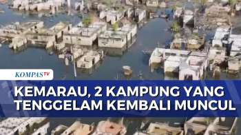 Bendungan Karian Surut Imbas Kemarau, Jejak 2 Kampung Tenggelam Muncul Kembali | SAPA MALAM