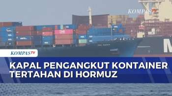 Selat Hormuz Kembali Lumpuh, Kapal Pengangkut Kontainer Tertahan Akibat Perang AS-Iran