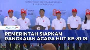 Pemerintah Siapkan Rangkaian Acara HUT Ke-81 RI, Pesta Rakyat Digelar Di Monas | KOMPAS SIANG