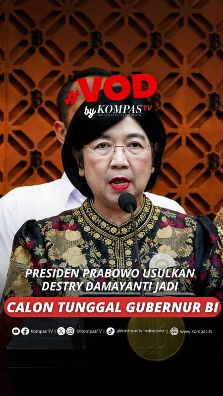 Presiden Prabowo Usulkan Destry Damayanti Jadi Calon Tunggal Gubernur BI