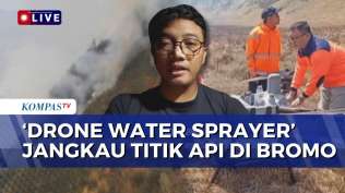 full-kebakaran-bromo-meluas-pilot-drone-water-spray-ungkap-kendala-pemadaman-api-kompas-malam