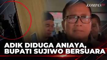 Adik Bupati Sujiwo Diduga Aniaya Dokter dan Petugas RSUD, Ini Sikap Sujiwo | SAPA MALAM