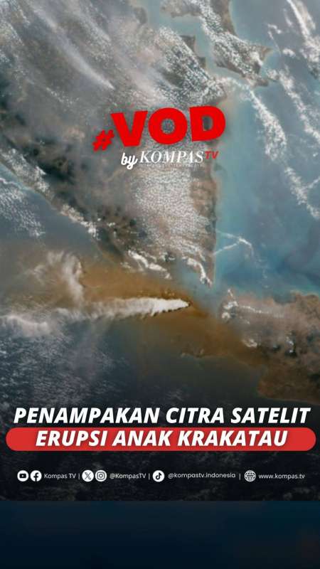 Penampkan Citra Satelit Erupsi Gunung Anak Krakatau, Kolom Abu ke Arah Samudra Hindia