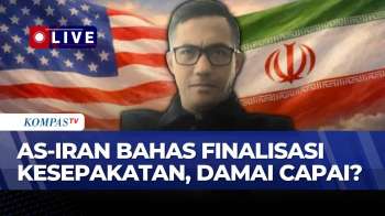 [FULL] AS-Iran Bahas Finalisasi Kesepakatan, Akankah Damai Tercapai? Ini Kata Pakar | KOMPAS MALAM