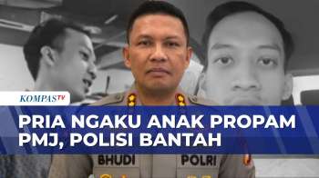 Polisi Bantah Soal Video Pria Ngaku Anak Propam PMJ | BERITA UTAMA