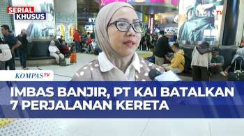 7 Perjalanan Kereta Dibatalkan, PT KAI Buka Loket Refund Tiket 100 Persen | IU