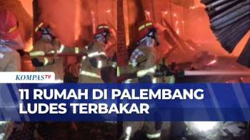 Kebakaran Hanguskan 11 Rumah di Palembang, 41 Korban Terpaksa Mengungsi | BU