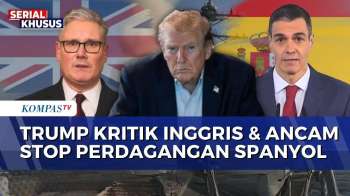 Dinilai Tak Mau Bantu AS Serang Iran, Trump Kritik Inggris Dan Ancam Stop Perdagangan Spanyol