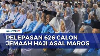 Pelepasan 626 Calon Jemaah Haji Asal Maros, 75 Persen Lansia | SAPA PAGI