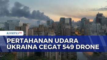 Dibombardir Rusia, Ukraina Klaim Cegat 549 Drone dan 55 Rudal | SAPA MALAM