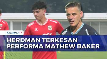 John Herdman Promosikan Mathew Baker ke Timnas Senior | KOMPAS MALAM
