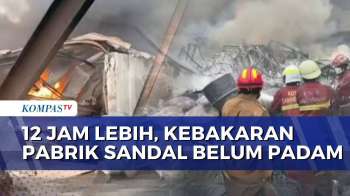 Kebakaran Melanda Pabrik Sandal di Tangerang, Petugas Damkar Berjibaku Padamkan Api | SAPA MALAM