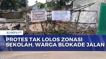 Kecewa Tak Lolos Zonasi Sekolah, Warga Blokade Jalan | BERITA UTAMA