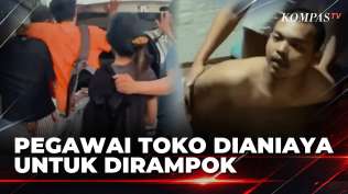 sadis-dua-sejoli-aniaya-pegawai-toko-untuk-merampok-laci-kasir-ternyata-kosong-kompas-siang