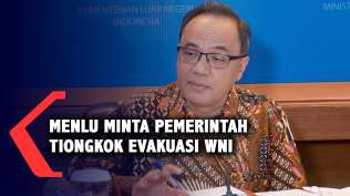 terkait-virus-corona-kemenlu-minta-pemerintah-tiongkok-evakuasi-wni