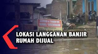 warga-daerah-ini-jual-rumahnya-karena-bosan-banjir-terus