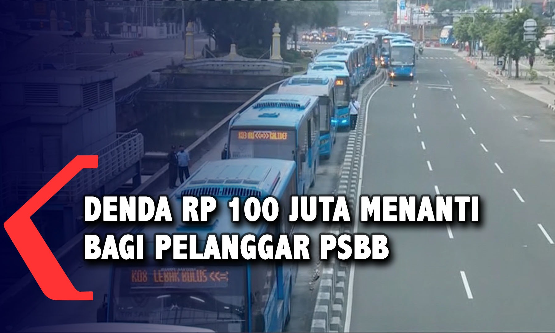 Denda Rp 100 Juta Menanti Bagi Pelanggar PSBB