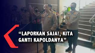 wakapolri-laporkan-saja-kita-ganti-kapoldanya