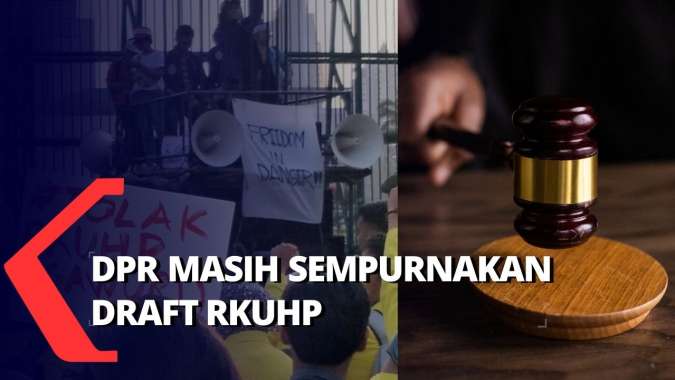 Terus Disempurnakan, Sudahkah Pemerintah Menjamin RKUHP Transparan dan ...