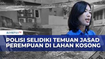 Polisi Masih Terus Selidiki Motif Tewasnya Perempuan Yang Ditemukan Di Lahan Kosong | BERITA UTAMA