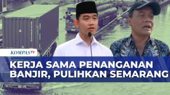 Pemerintah Daerah & Pemerintah Pusat Kerja Sama Dalam Penanganan Banjir Di Semarang | JMP