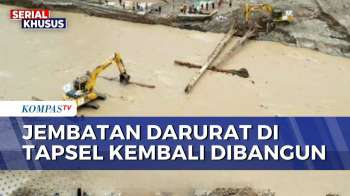 Jembatan Darurat Garoga Tapanuli Selatan Kembali Dibangun Usai Hanyut Diterjang Banjir | BERUT