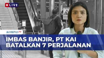 PT KAI Batalkan 7 Perjalanan Imbas Banjir Dan Cuaca Ekstrem | SAPA PAGI