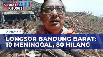 UPDATE! BPBD Jabar Ungkap Jumlah & Evakuasi Korban Longsor Bandung Barat: 10 Meninggal, 80 Hilang
