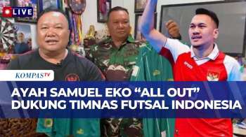 Beri Dukungan Penuh, Ayah Samuel Eko Optimistis Indonesia Menang di Final | SAPA MALAM