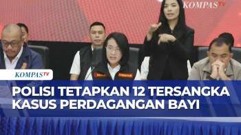 Polisi Tetapkan 12 Tersangka Perdagangan Bayi: 8 Orang Perantara, 4 Orangtua Kandung | BU