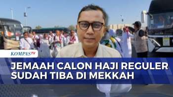 Jelang Puncak Haji, Seluruh Jemaah Calon Haji Reguler Tiba Di Mekkah | KOMPAS SIANG