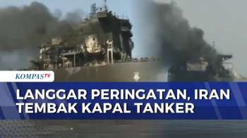 Iran Tembak Kapal Tanker Minyak yang Diduga Terobos Rute Selatan Selat Hormuz | KOMPAS MALAM