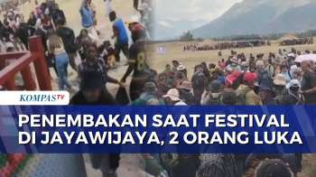 Penembakan Terjadi di Festival Lembah Baliem Jayawijaya, 2 Warga Terluka | KOMPAS MALAM