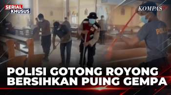 Pascagempa NTT, Polisi Gotong Royong Bersihkan Gereja Santo Fransiskus Di Ruteng | KOMPAS SIANG