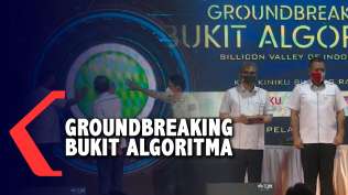 proyek-pembangunan-bukit-algoritma-di-sukabumi-resmi-dimulai
