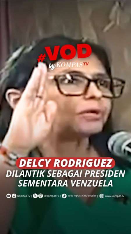 DELCY RODRIGUEZ DILANTIK SEBAGAI PRESIDEN SEMENTARA VENEZUELA