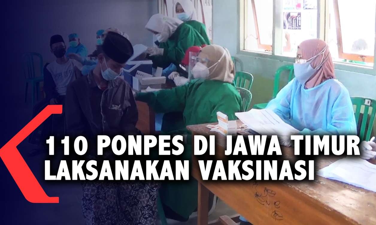 110 Pondok Pesantren Di Jawa Timur Laksanakan Vaksinasi Secara Serentak