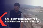polisi-sudah-kantongi-identitas-pelaku-penendangan-sesajen-di-lereng-gunung-semeru