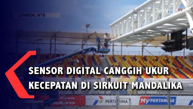 Sensor Digital Canggih Ukur Kecepatan Pembalap di Sirkuit Mandalika