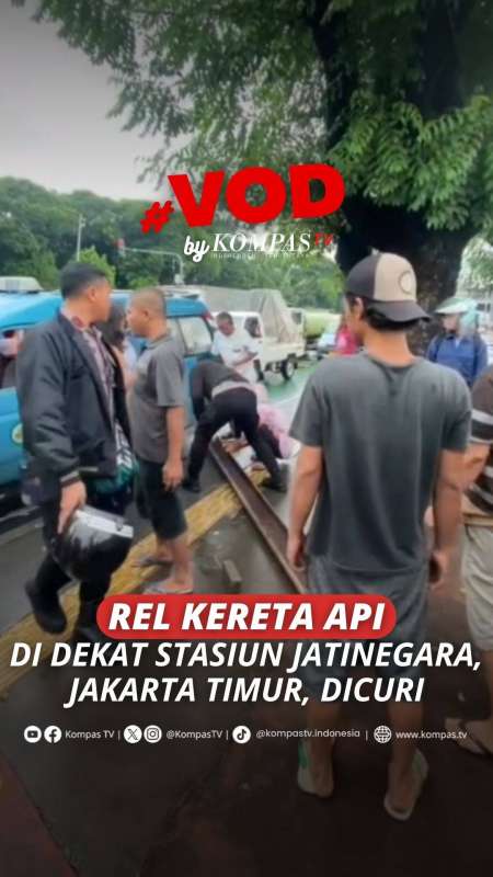 REL KERETA API DI DEKAT STASIUN JATINEGARA, JAKARTA TIMUR, DICURI