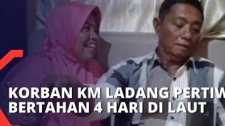 kisah-korban-km-ladang-pertiwi-bertahan-4-hari-di-laut-tanpa-makan-dan-minum