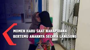 beginilah-moment-haru-narapidana-di-lapas-perempuan-gorontalo-bertemu-anaknya